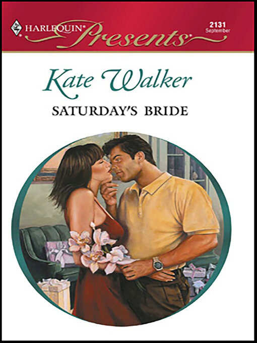 Title details for Saturday's Bride by Kate Walker - Available